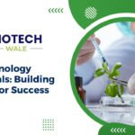 Biotechnology Essentials: Building Blocks for Success